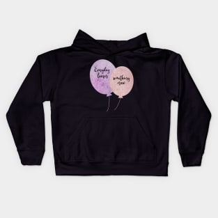 Everyday learn something new Ballons pink and purple typography balloons Kids Hoodie